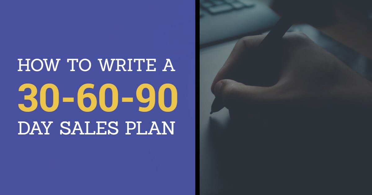 30 60 90 sales plan examples