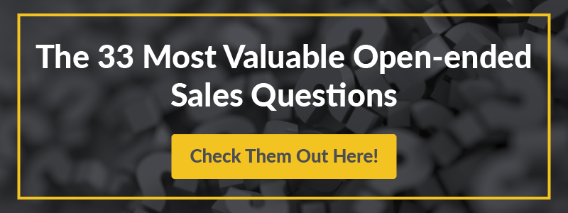 The 33 Most Valuable Open-Ended Sales Questions