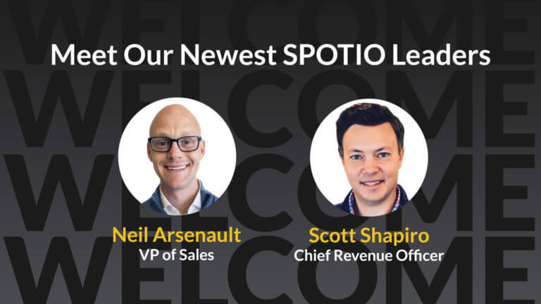 SPOTIO announces new sales leadership - Scott Shapiro and Neil Arsenault