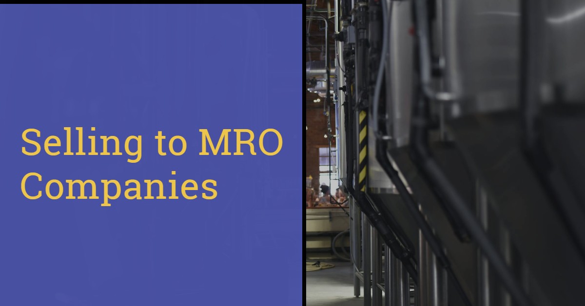 Selling to MRO companies