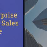 Enterprise Field Sales