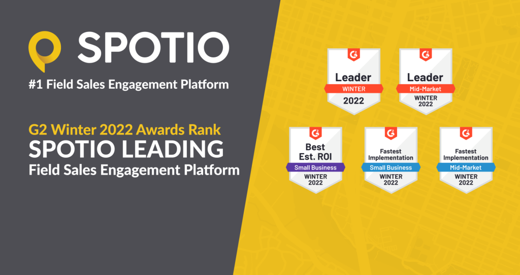 SPOTIO: A Consecutive Field Sales Engagement Platform Leader On G2