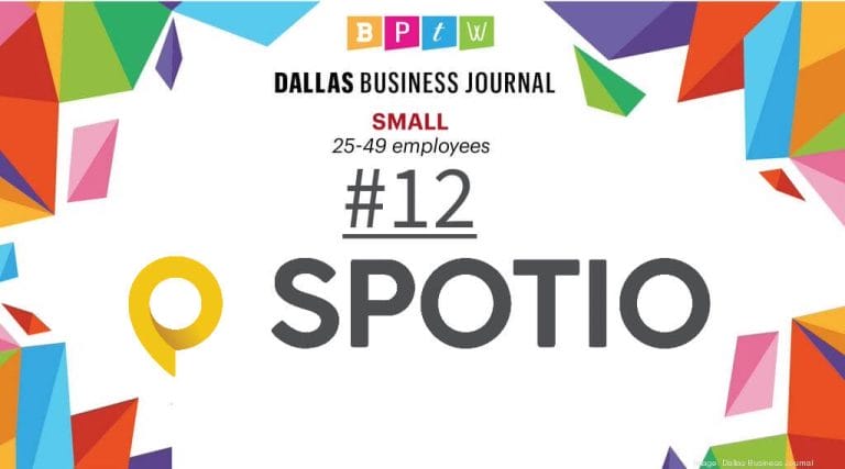 SPOTIO Honored as One of Dallas-Fort Worth’s Best Places to Work for the Fourth Time