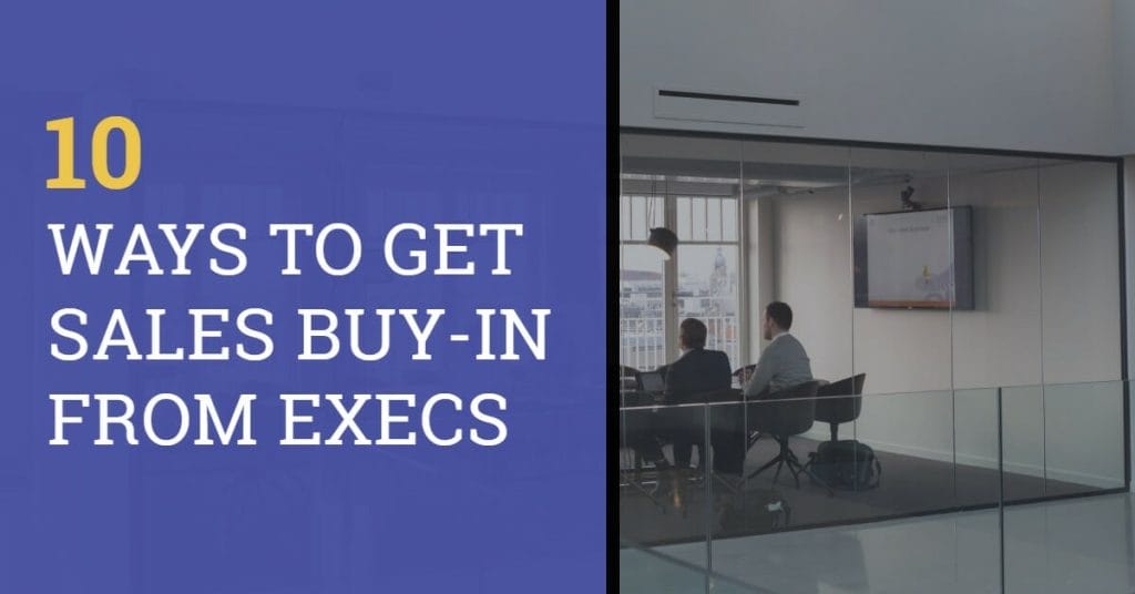 10 Ways to Get Buy-In From Multiple Decision Makers and Budget Holders