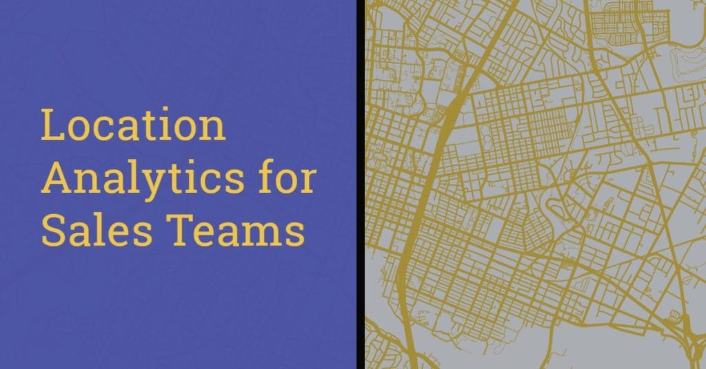 Best Location Analytics Tools for Sales Teams