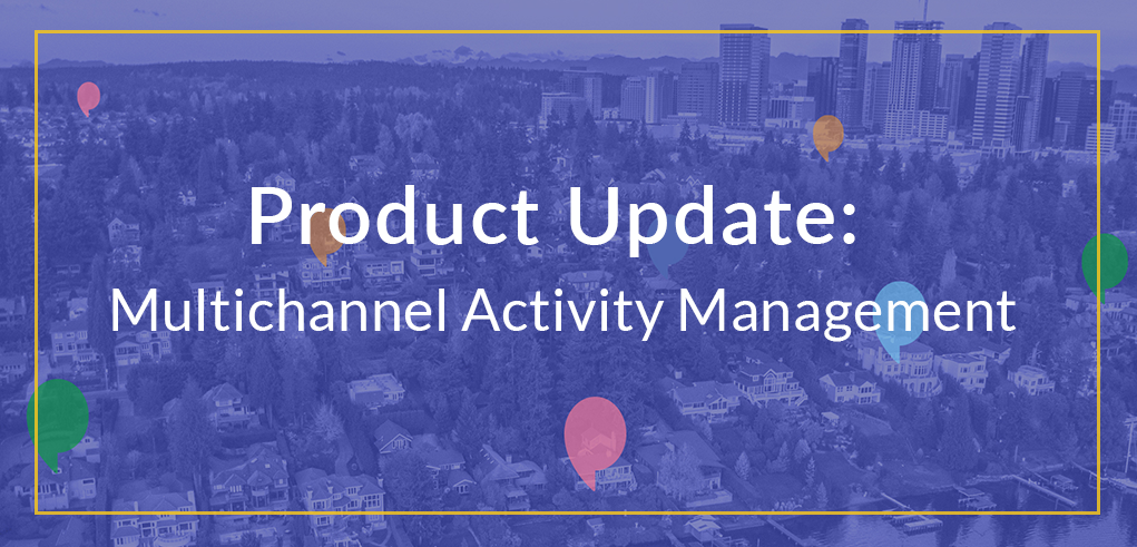 Product Update: Multichannel Activity Management