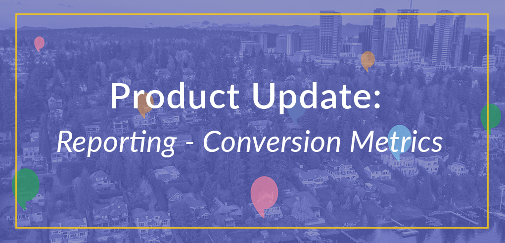 Product Update: Conversion Metrics Dashboards