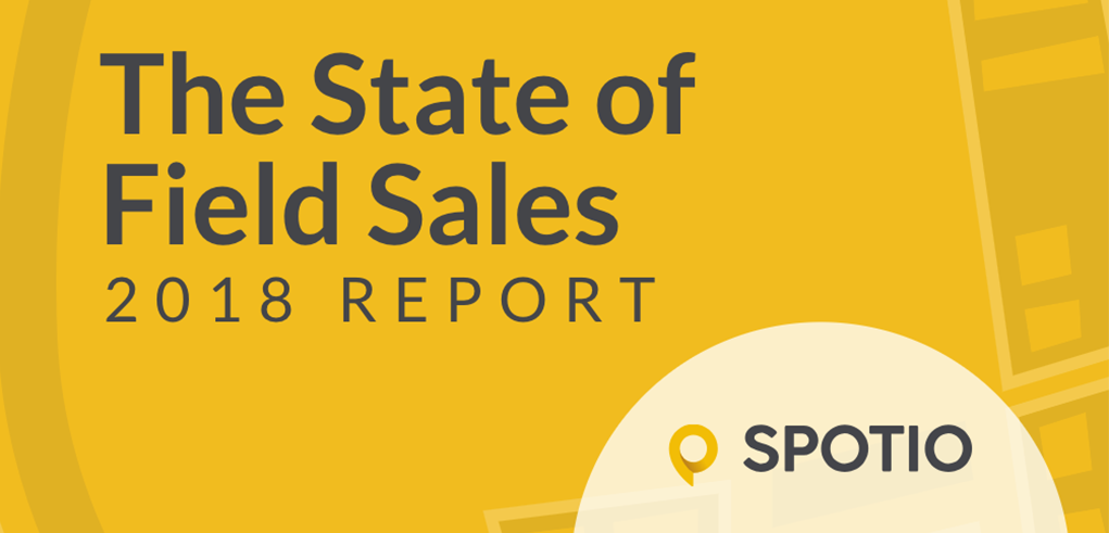 SPOTIO Uncovers Deficiencies in Field Sales Processes from Industry Survey Results