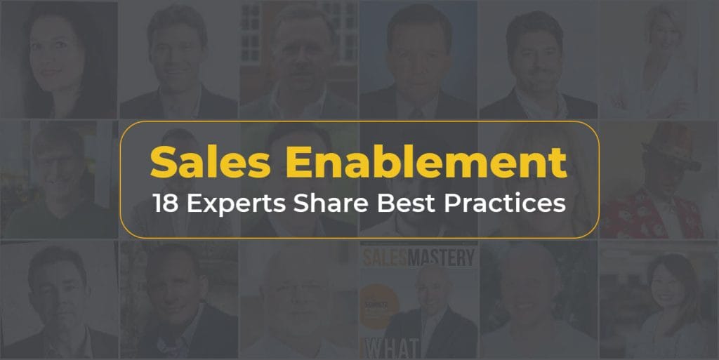 18 Experts Share Top Sales Enablement Best Practices