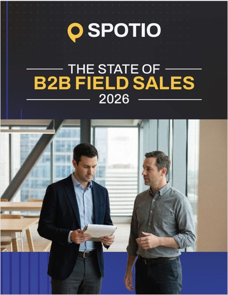 Cover Image of the SPOTIO 2026 State of B2B Field Sales